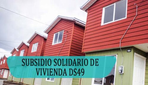 Subsidio Solidario de Vivienda DS49
